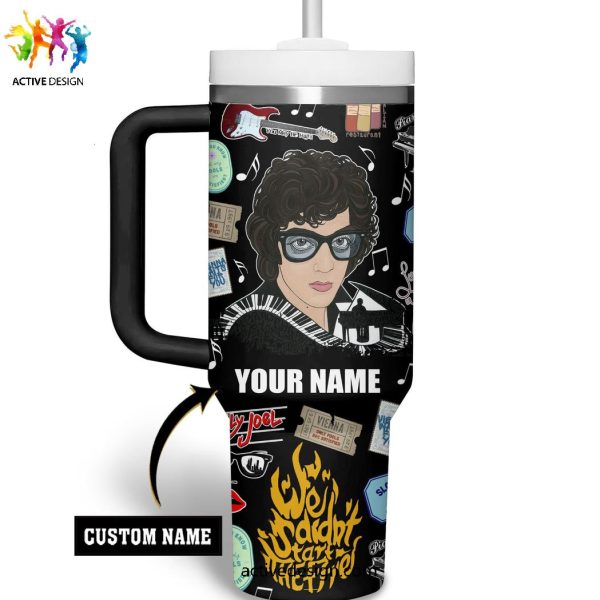 Billy Joel We Didn’t Start The Fire Custom Name Stanley Tumbler 40oz