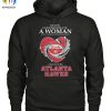 Never Underestimate A Woman Who Understands Basketball And Loves Atlanta Hawks T Shirt 4 Jy40b.jpg