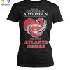 Never Underestimate A Woman Who Understands Basketball And Loves Atlanta Hawks T Shirt 5 ZgbQX.jpg