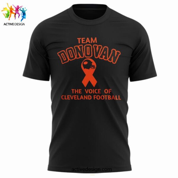 Team Donovan The Voice Of Cleveland Browns Football 2024 3D T-Shirt