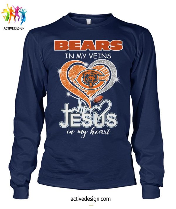 The Chicago Bears In My Veins Jesus In My Heart T-Shirt