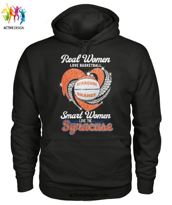 Real Women Love Basketball Smart Women Love The Syracuse Orange T-Shirt