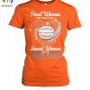 Real Women Love Basketball Smart Women Love The Syracuse Orange T Shirt