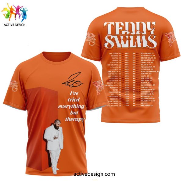 Teddy Swims I Have Tried Everything But Therapy 3D T-Shirt