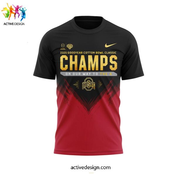 2025 Goodyear Cotton Bowl Classic Champs On Our Way To The Ohio State Football Special New 3D T-Shirt