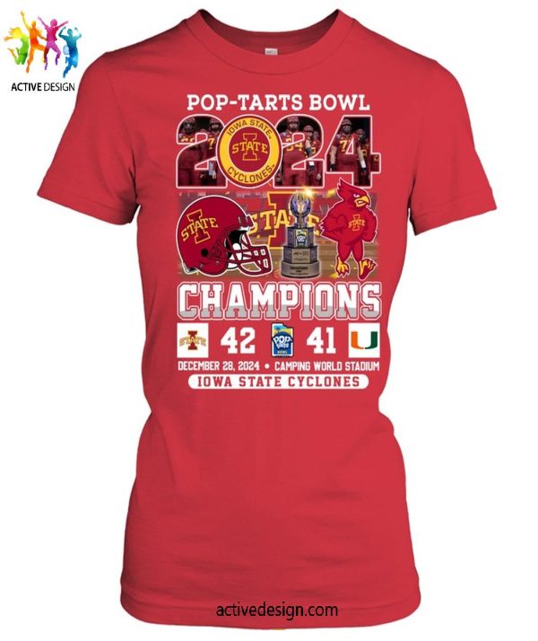 Pop-Tarts Bowl 2024 Champions Iowa State Cyclones 42-41 T-Shirt