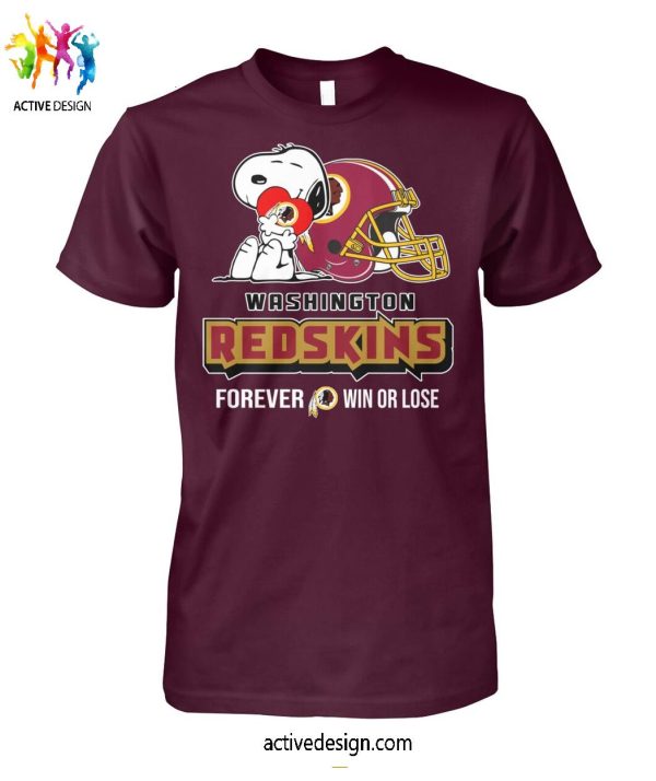 Washington Redskins x Snoppy Forever Win Or Lose T-Shirt