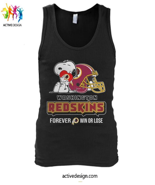 Washington Redskins x Snoppy Forever Win Or Lose T-Shirt